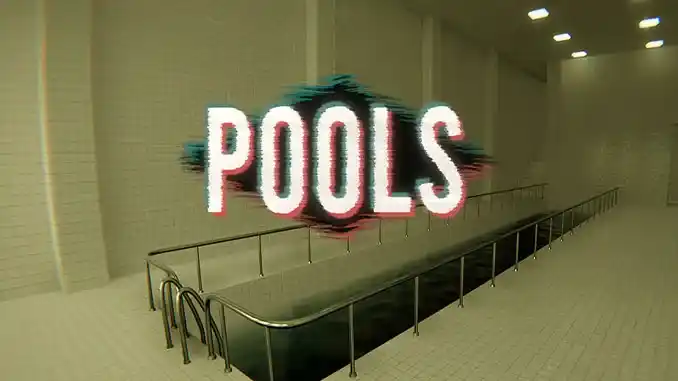 POOLS Free Download 2025
